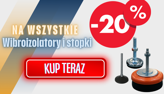 🔥 Promocja -20% na stopki i wibroizolatory